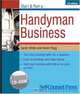 Start & Run a Handyman Business (Start & Run a), Sarah White, Kevin Pegg 