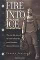 Fire Into Ice: Charles Fipke & the Great Diamond Hunt, Vernon Frolick 
