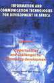 Opportunities and Challenges for Community Development: Information and Communication Technologies for Development in Africa (Information and Communication Technologies for Development in Africa), Ramata Molo Thioune 