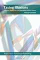 Taxing Illusions : Taxation, Democracy and Embedded Political Theory (Fernwood Basics series), Phillip Hansen 