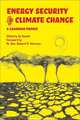 Energy Security and Climate Change: A Canadian Primer, Rt. Hon. Edward R. Schreyer 
