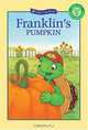 Franklin?s Pumpkin (Kids Can Read!), Paulette Bourgeois 