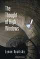 The Thought of High Windows, Lynne Kositsky 