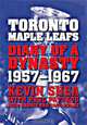 Toronto Maple Leafs: Diary of a Dynasty, 1957-1967, Kevin Shea, Paul Patskou 