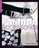 Fashion Accessories (Studies in Fashion), Olivier Gerval 