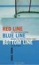Red Line, Blue Line, Bottom Line: How Push Came to Shove Between the National Hockey League and Its Players, Marc Edge 