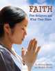 Faith: Five Religions and What They Share, Richard Steckel, Michele Steckel 