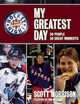 Hockey Night in Canada: My Greatest Day, Scott Morrison 
