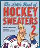 The Little Book of Hockey Sweaters, Anthony Jenkins, Andrew Podnieks 