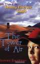 The Tower of Air: Book Three of the Jimmy Fincher Saga (Jimmy Fincher Saga), James Dashner 