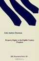 Property Rights in the Eighth-Century Prophets: The Conflict and Its Background, John Andrew Dearman 