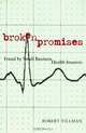 Broken Promises: Fraud by Small Business Health Insurers (The Northeastern Series on White-Collar and Organizational Crime), Robert Tillman 