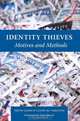 Identity Thieves: Motives and Methods, Heith Copes, Lynne M. Vieraitis 