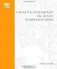 Oracle Database10G: Data Warehousing, Lilian Hobbs, Susan Hillson, Shilpa Lawande, Pete Smith 