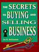 The Secrets to Buying and Selling a Business (Psi Successful Business Library), Ira Nottonson 