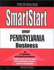 Smart Start Your Pennsylvania Business (Smartstart (Oasis Press)), Psi Research 