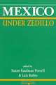 Mexico Under Zedillo, Susan Kaufman Purcell, Luis Rubio-Freidberg 