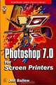 Photoshop 7.0 for Screen Printers, Joli Ballew 