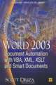 Word 2003: Document Automation With Vba, Xml, Xslt, And Smart Documents (Wordware Applications Library), Scott Driza 
