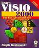 Learn Visio 2000 for the Advanced User, Ralph Grabowski 