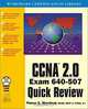 CCNA 2.0 Exam 640-507 Quick Review (With CD-ROM), Pawan K. Bhardwaj 