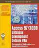 Access 97/2000 Database Development Outside VBA, Devendra Saksena, Neal Berkowitz 