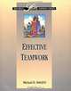 Effective Teamwork, Michael D. Maginn 
