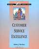 Customer Service Excellence, Debra J. MacNeill 
