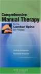 Lumbar Spine: Comprehensive Manual Therapy For The Lumbar Spine, Dimitrios Kostopoulos 