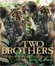 Two Brothers: A Fable on Film and How It Was Told (Newmarket Pictorial Moviebook Series), Jean-Jacques Annaud 