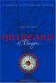 Hildegard of Bingen: A Spiritual Reader, Carmen Acevedo Butcher 