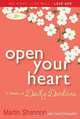 Open Your Heart: 12 Weeks of Daily Devotions, Martin Shannon, Carol Showalter 