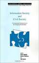Information Society and Civil Society: Contemporary Perspectives on the Changing World Order, Slavko Splichal, Andrew Calabrese 