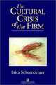 The Cultural Crisis of the Firm, Erica Schoenberger 