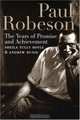Paul Robeson: The Years of Promise And Achievement, Sheila Tully Boyle 
