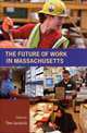 The Future of Work in Massachusetts, 