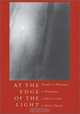 At the Edge of the Light: Thoughts on Photography and Photographers, on Talent and Genius, David Travis 