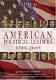 American Political Leaders 1789-2005 (American Leaders), 