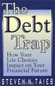 The Debt Trap: How Your Life Choices Impact on Your Financial Future, Steven N. Taieb 