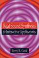 Real Sound Synthesis for Interactive Applications (With CD-ROM), Perry R. Cook 