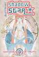 Shadow Star: Volume 4 Nothing But Truth, Mohiro Kitoh 