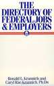 The Directory of Federal Jobs and Employers, Ronald L. Krannich, Caryl Rae Krannich 