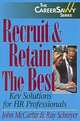 Recruit & Retain The Best, John McCarter, Ray Schreyer 