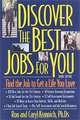 Discover the Best Jobs for You, Ronald L. Krannich, Caryl Rae Krannich 