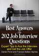 Best Answers to 202 Job Interview Questions: Expert Tips to Ace the Interview and Get the Job Offer, Daniel Porot, Frances Bolles Haynes 
