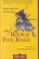 The Book of Five Rings (Shambhala Classics), Musashi Miyamoto, Thomas Cleary, Miyamoto Musashi, Munenori Hyoho Kadensho Yagyu 