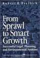 From Sprawl to Smart Growth, Robert H. Freilich 