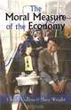 The Moral Measure of the Economy, Chuck Collins, Mary Wright 