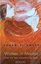 Women in Mission: From the New Testament to Today, Susan E. Smith 