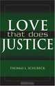 Love that Does Justice, Thomas L. Schubeck 